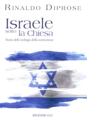 ISRAELE SOTTO LA CHIESA