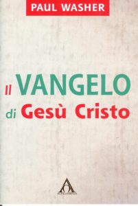 IL VANGELO DI GESU’ CRISTO | Casa Biblica Di Vicenza