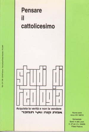 STUDI DI TEOLOGIA 18 - PENSARE IL CATTOLICESIMO